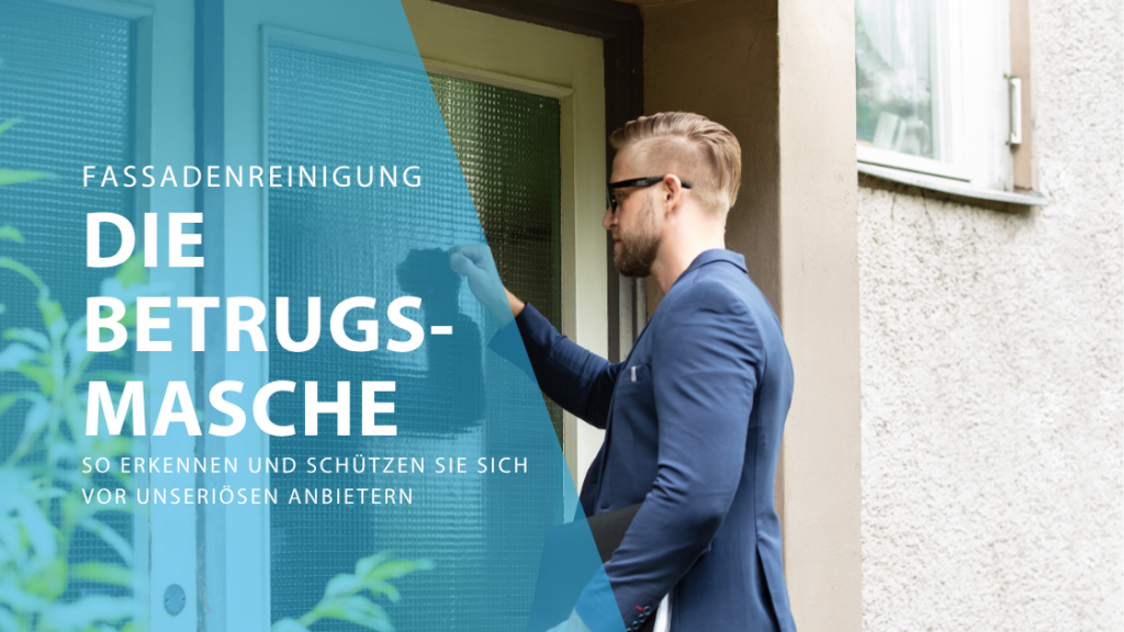 Fassadenreinigung Betrugsmasche